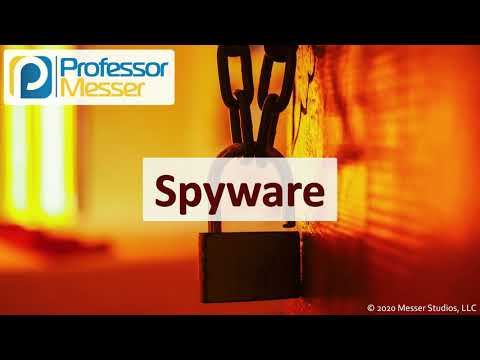 Spyware - SY0-601 CompTIA Security+ : 1.2