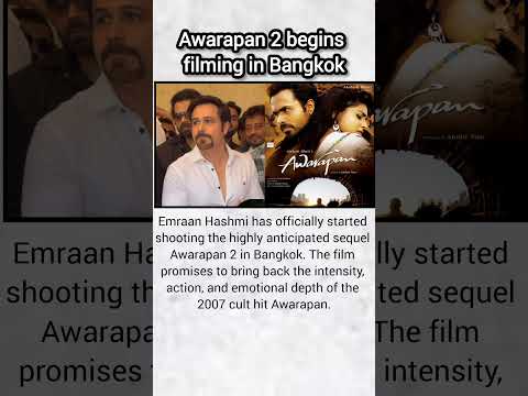 Emraan Hashmi Starts Shooting Awarapan 2 🔥 | Bollywood Sequel Kickstarts in Bangkok #shorts