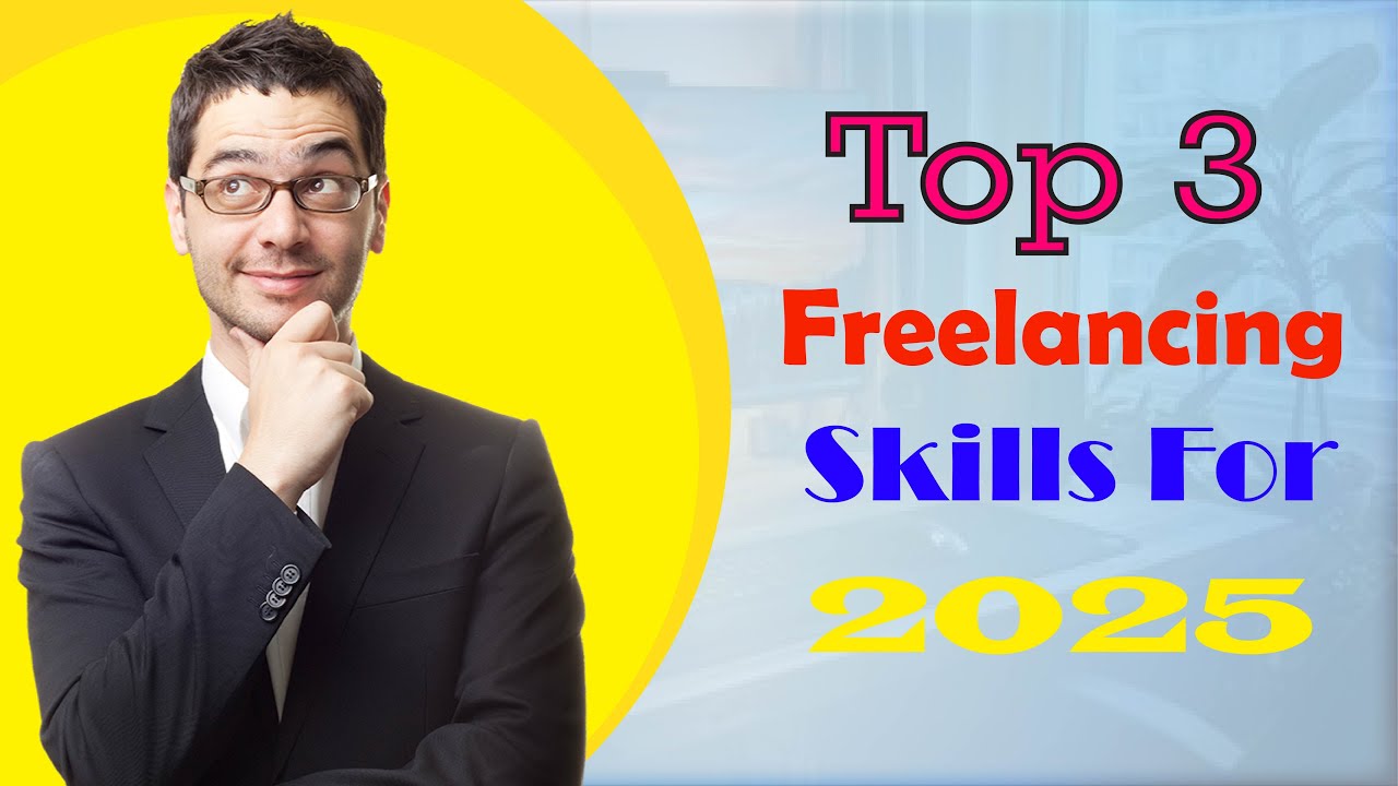 2025 এর জন্য সেরা ৩ ফ্রিল্যান্সিং স্কিল 🚀