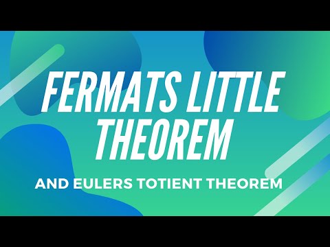 Fermat's Little Theorem and Euler's Totient Theorem/Function