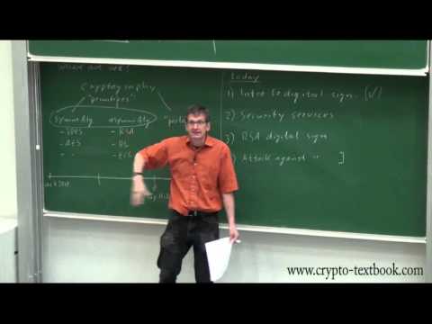Lecture 18: Digital Signatures and Security Services by Christof Paar