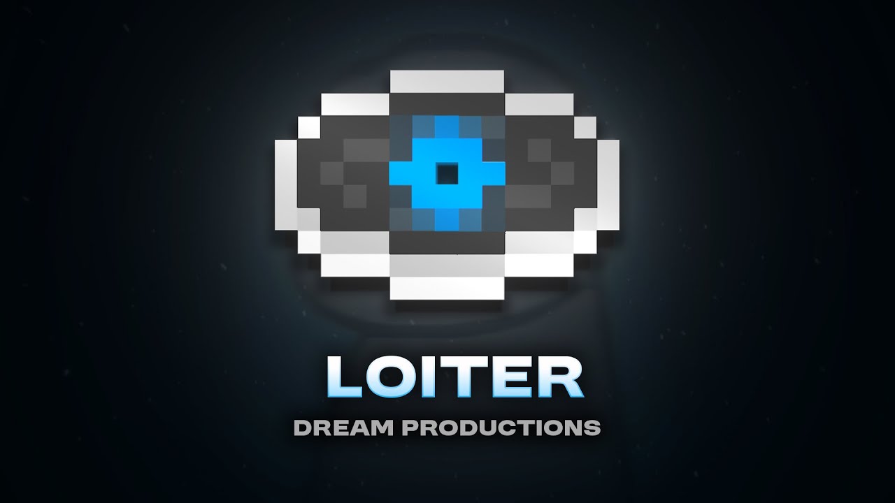 Loiter by Dream Productions 🎶