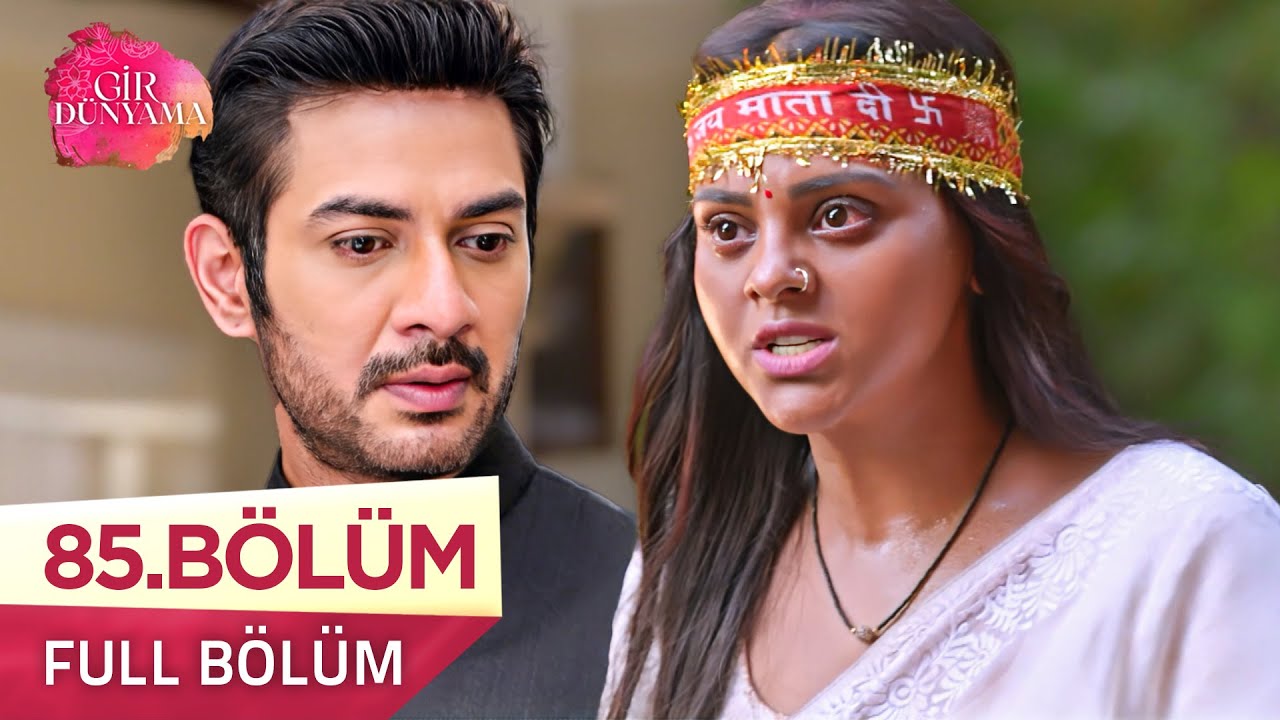 Gir Dünyama Episode 85 (7 Nov 2025) | Kanal 7