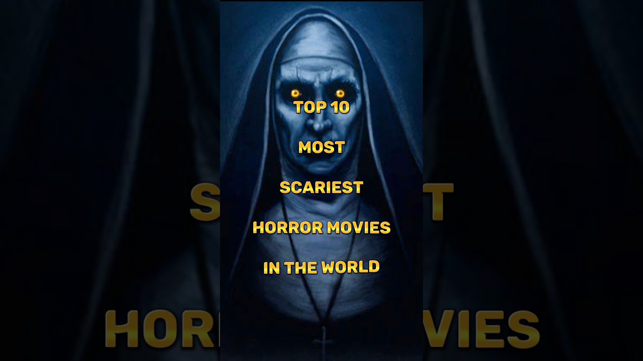 Top 10 Scariest Horror Movies 🌙