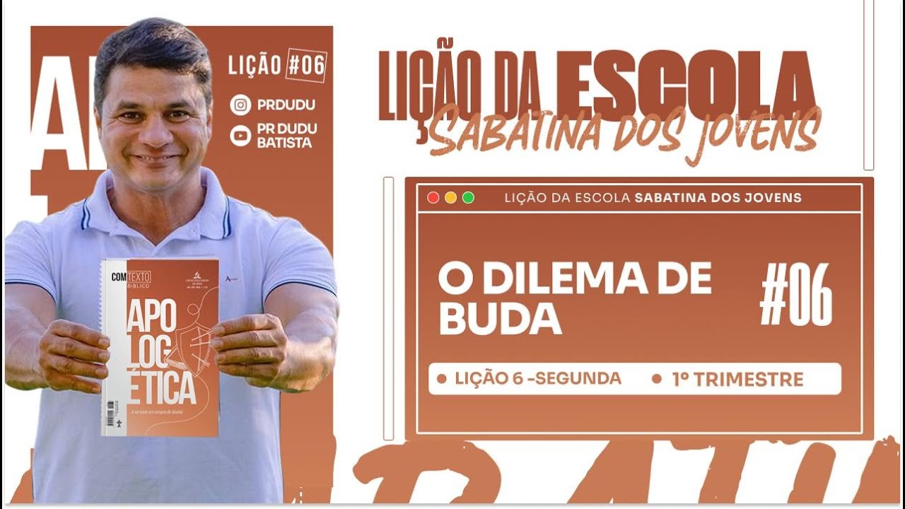 Lição da Escola SABATINA JOVEM , Segunda 02/02/2026 "O dilema de Buda" com Pr Dudu. Insta:@prdudu