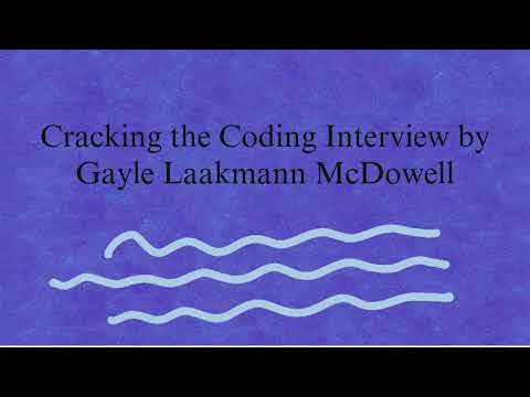 Cracking the Coding Interview by Gayle Laakmann McDowell (Book overview)