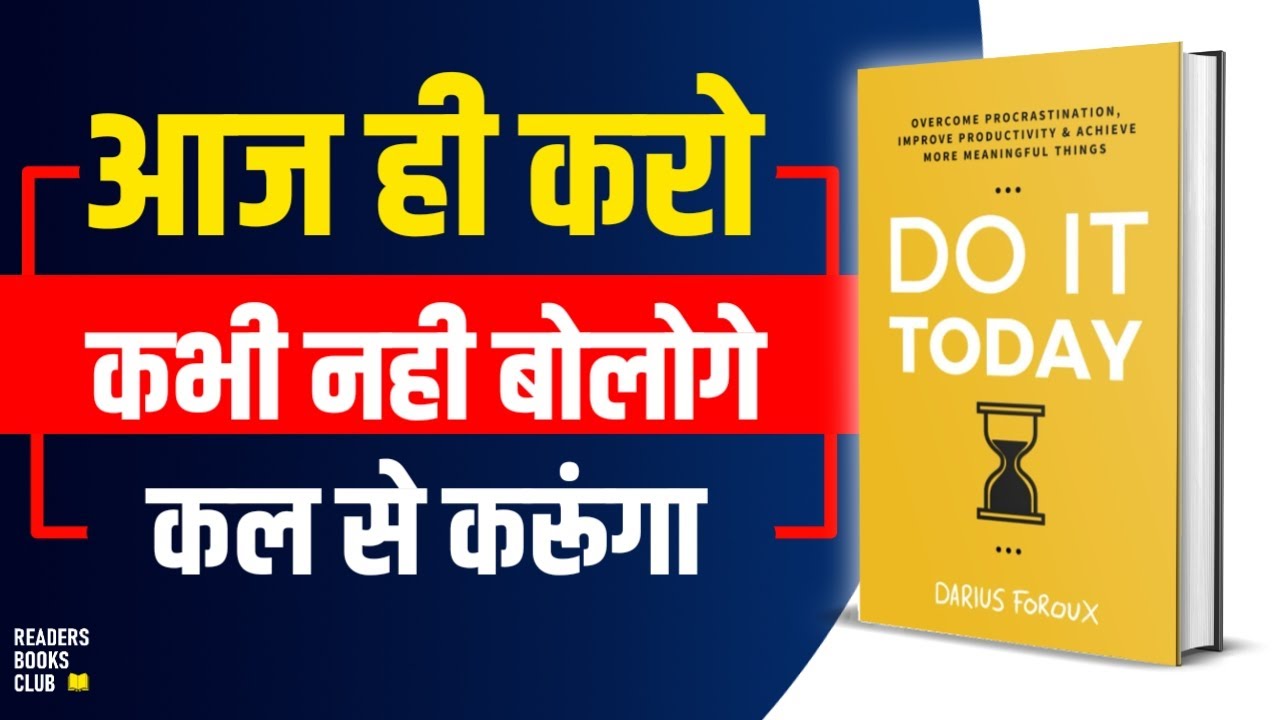 Do It Today by Darius Foroux | Hindi Summary 📘