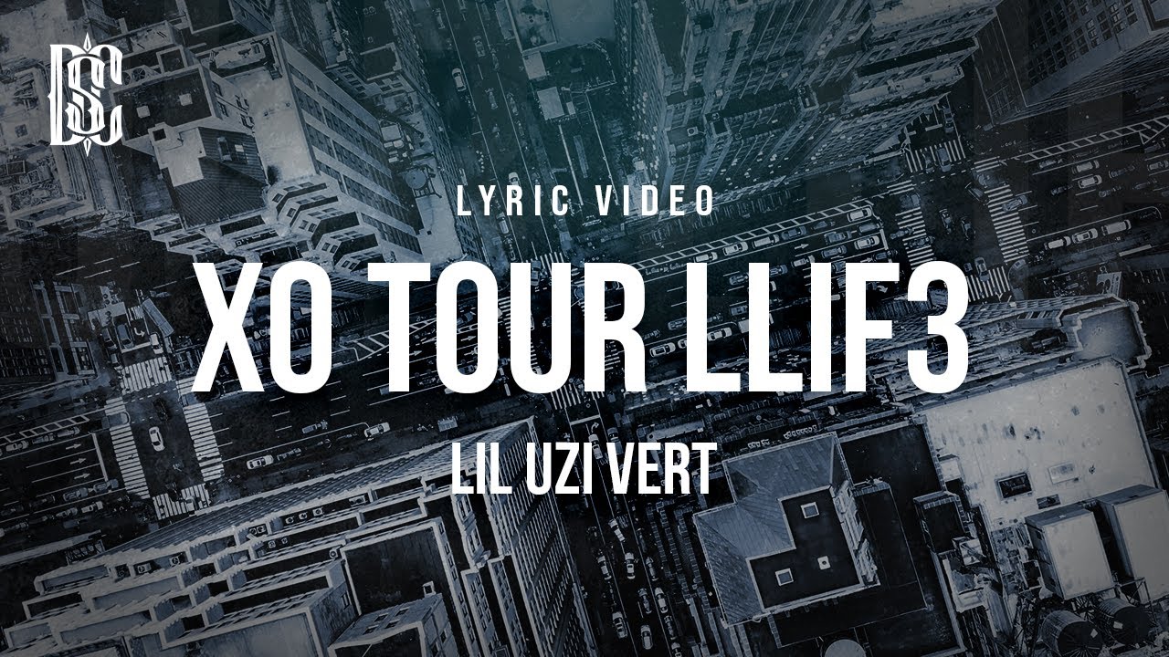 Lil Uzi Vert - XO Tour Llif3 (she say you're the worst) | Lyrics