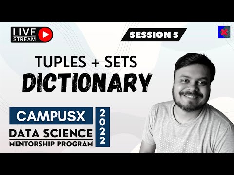 Session 5 - Tuples + Sets + Dictionary | Data Science Mentorship Program(DSMP) 2022-23