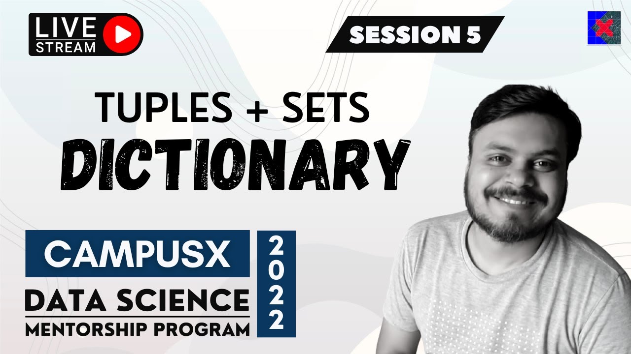 Master Tuples, Sets & Dictionaries in Data Science | Session 5 (DSMP 2022-23) 📊