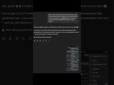 Problem solved of error on ChatGPT (for downloading PDF,Zip,etc. on mobile phone)