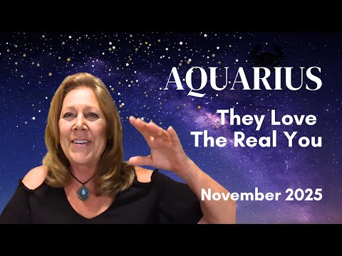 Aquarius - They Love The Real You - You Are Rising | November 2025 Energy