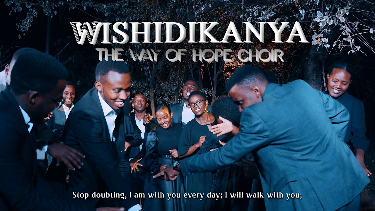 Wishidikanya by The Way Of Hope Choir 🎶