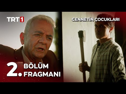 Cennetin Çocukları 2. Bölüm Fragmanı |  @cennetincocuklaritrt