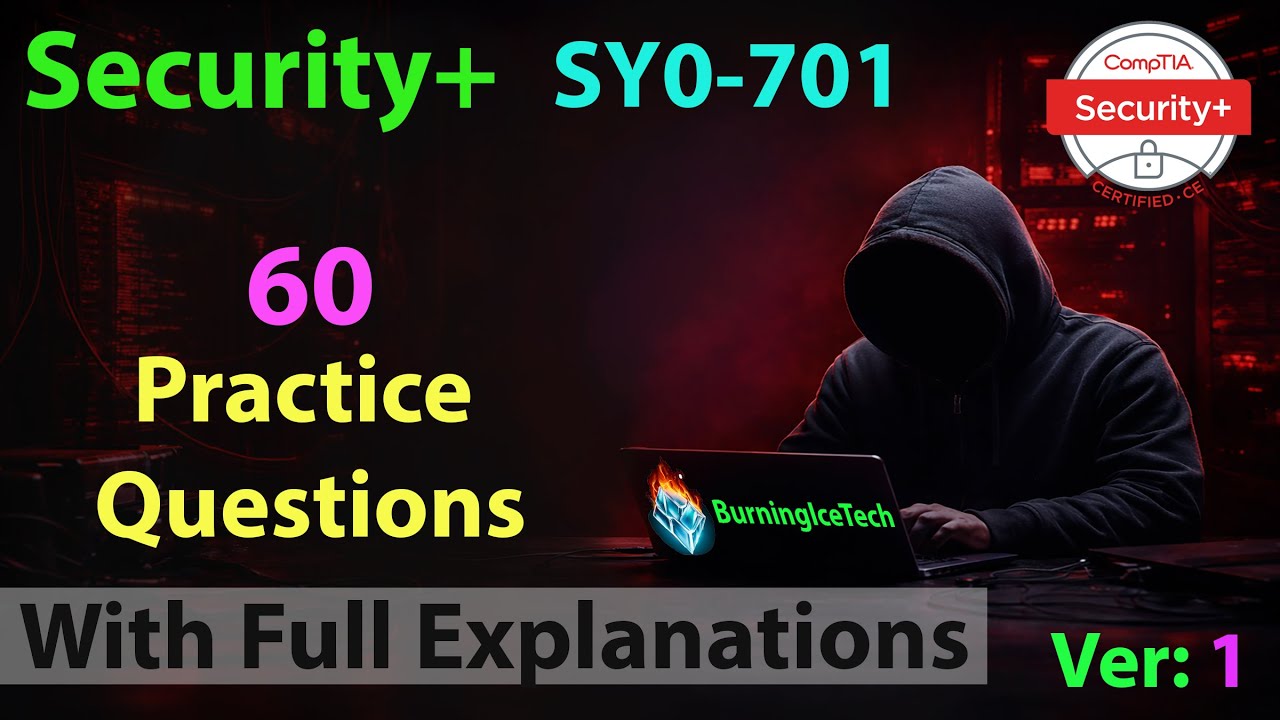 CompTIA Security+ SY0-701 Practice Questions 🛡️