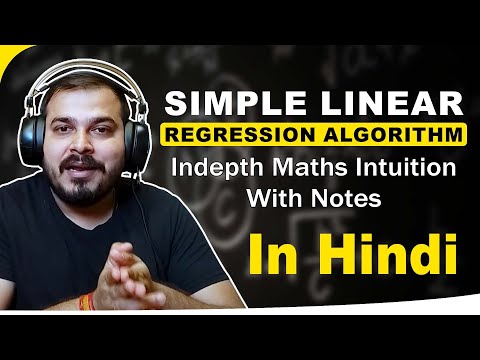 Simple Linear Regression Algorithm Indepth Maths Intuition With Notes In Hindi