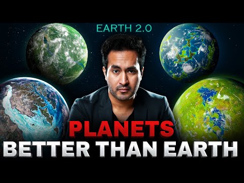 PLANETS Better Than Earth for Life