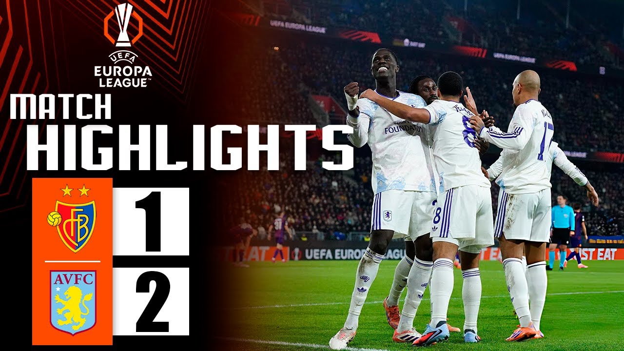Basel vs Aston Villa 1-2 Highlights | UEFA Europa League 2025 ⚽