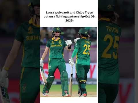 Laura Wolvaardt and Chloe Tryon put on a fighting partnership• #cwc2025 #cricketnews