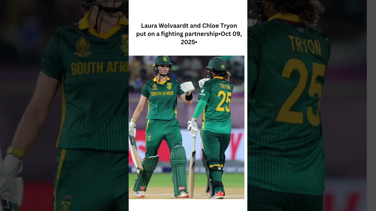 Laura Wolvaardt & Chloe Tryon Powerful Partnership in CWC 2025 🏏