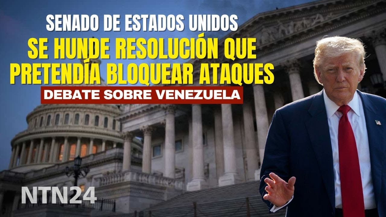 Senado de EE.UU. rechaza resolución para impedir ataques a Venezuela 🇺🇸