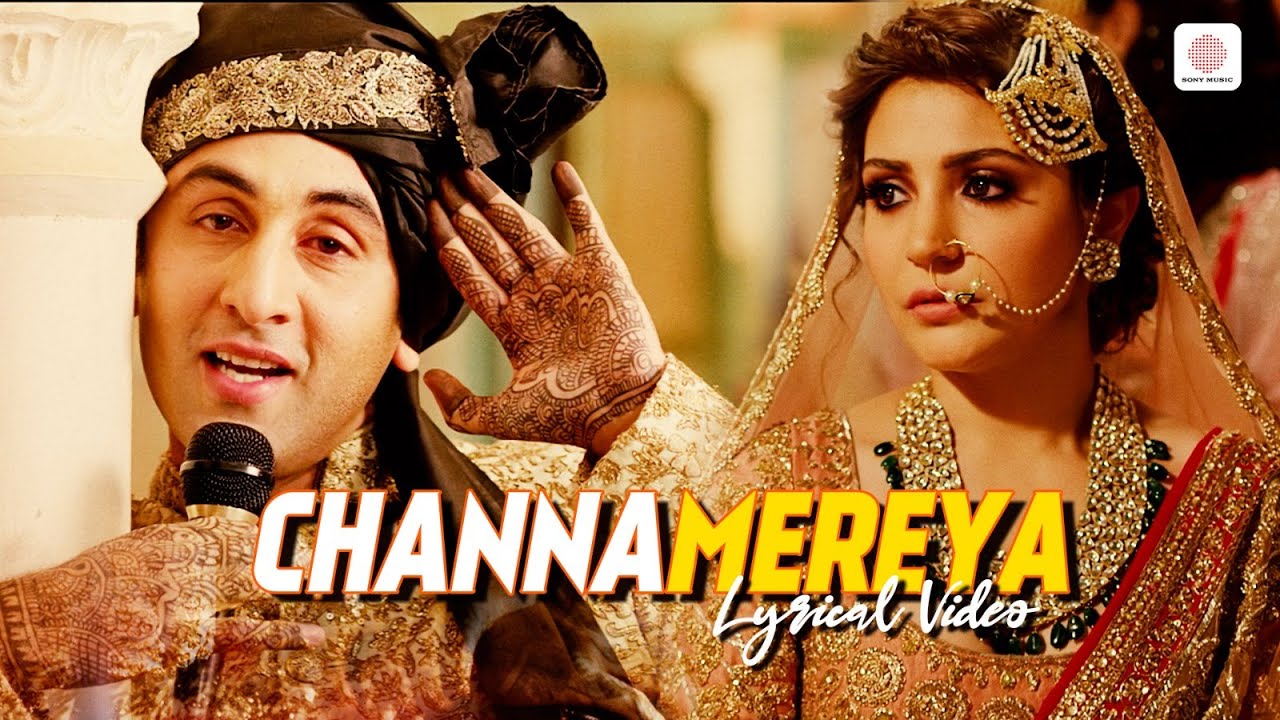 Arijit Singh's Channa Mereya | Lyrical | ADHM