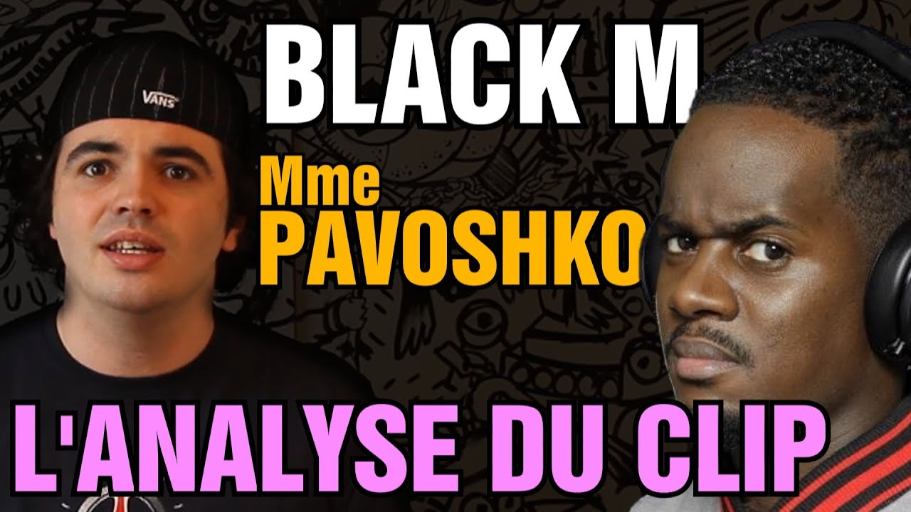 BLACK M - Mme Pavoshko | Analyse humoristique 🎤