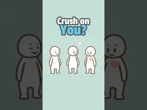8 Signs Someone Has A Secret Crush On You