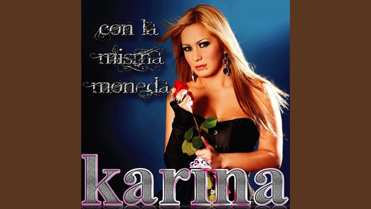 Díganle by Karina | Con la Misma Moneda 🎶