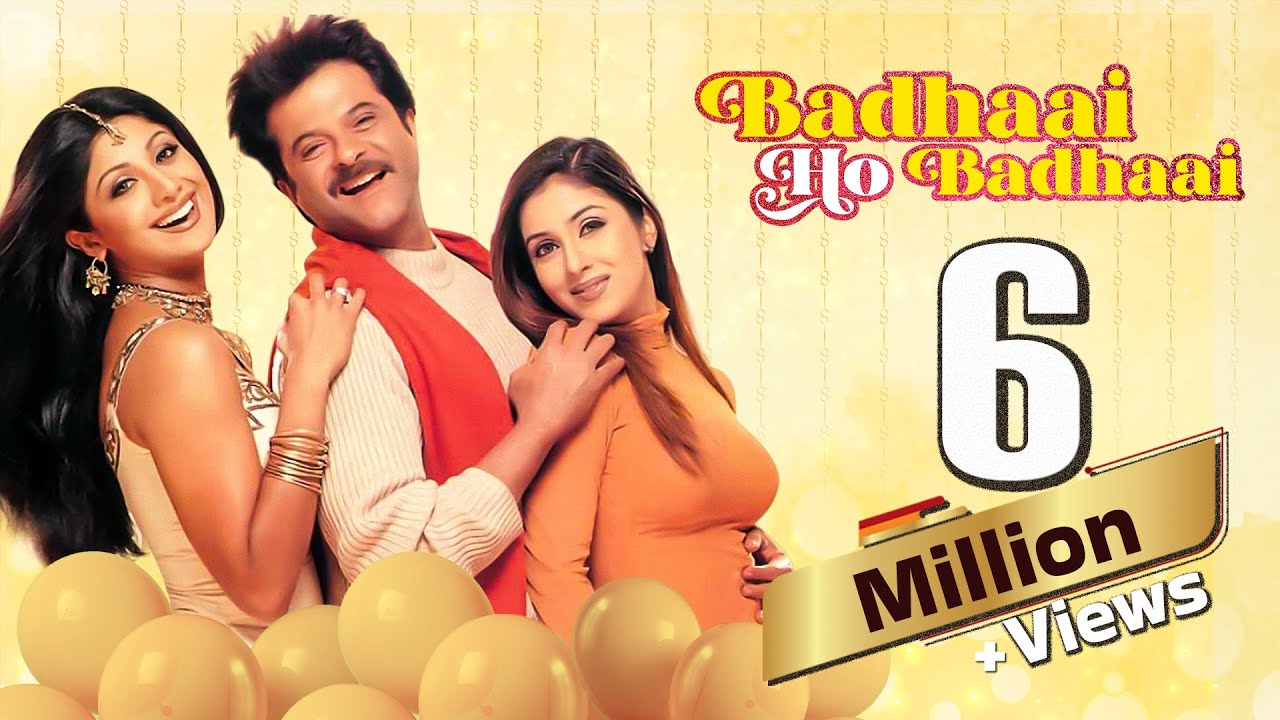 Badhaai Ho Badhaai Full Movie 4K | Anil Kapoor & Shilpa Shetty