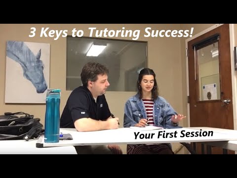 Three Keys to a Successful First Tutoring Session!