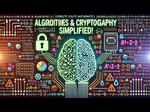 Discrete Mathematics Made Simple: Algorithms & Cryptography Explained