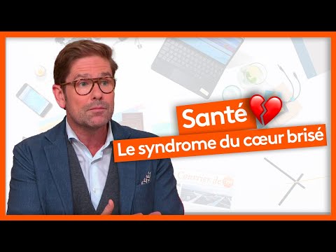 Santé - Le syndrome du cœur brisé