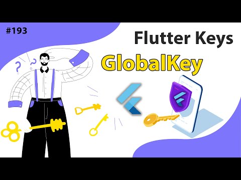 Flutter Tutorial - Flutter Keys & Global Key