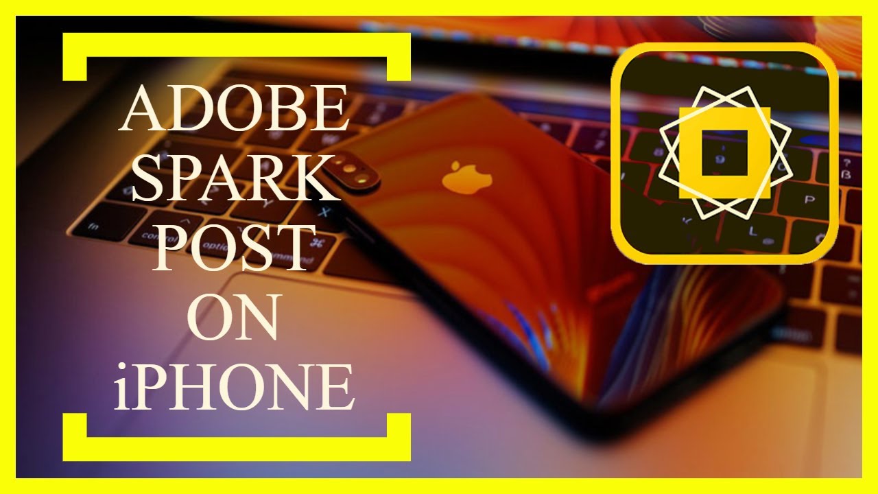 Adobe Spark Post iPhone App (2018 & 2020) 📱