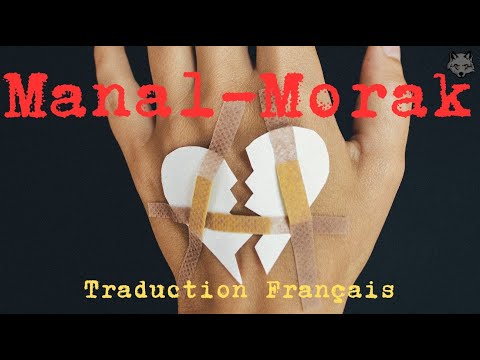 MANAL - MORAK (Traduction Français)