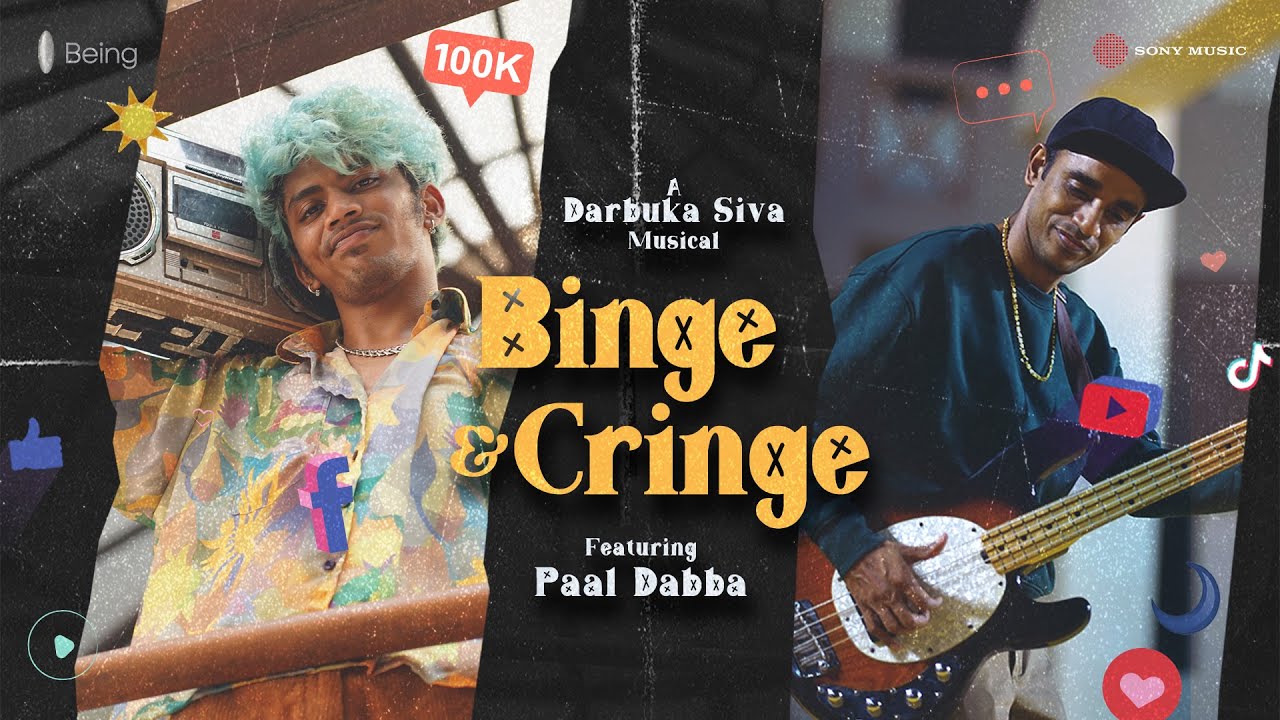 Darbuka Siva's 'Binge And Cringe' ft. Paal Dabba | Gen Z Social Commentary 🎶