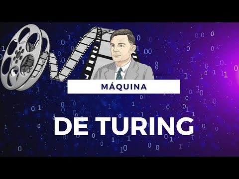 ¿QUÉ ES UNA MÁQUINA DE TURING? ¿CÓMO FUNCIONA?