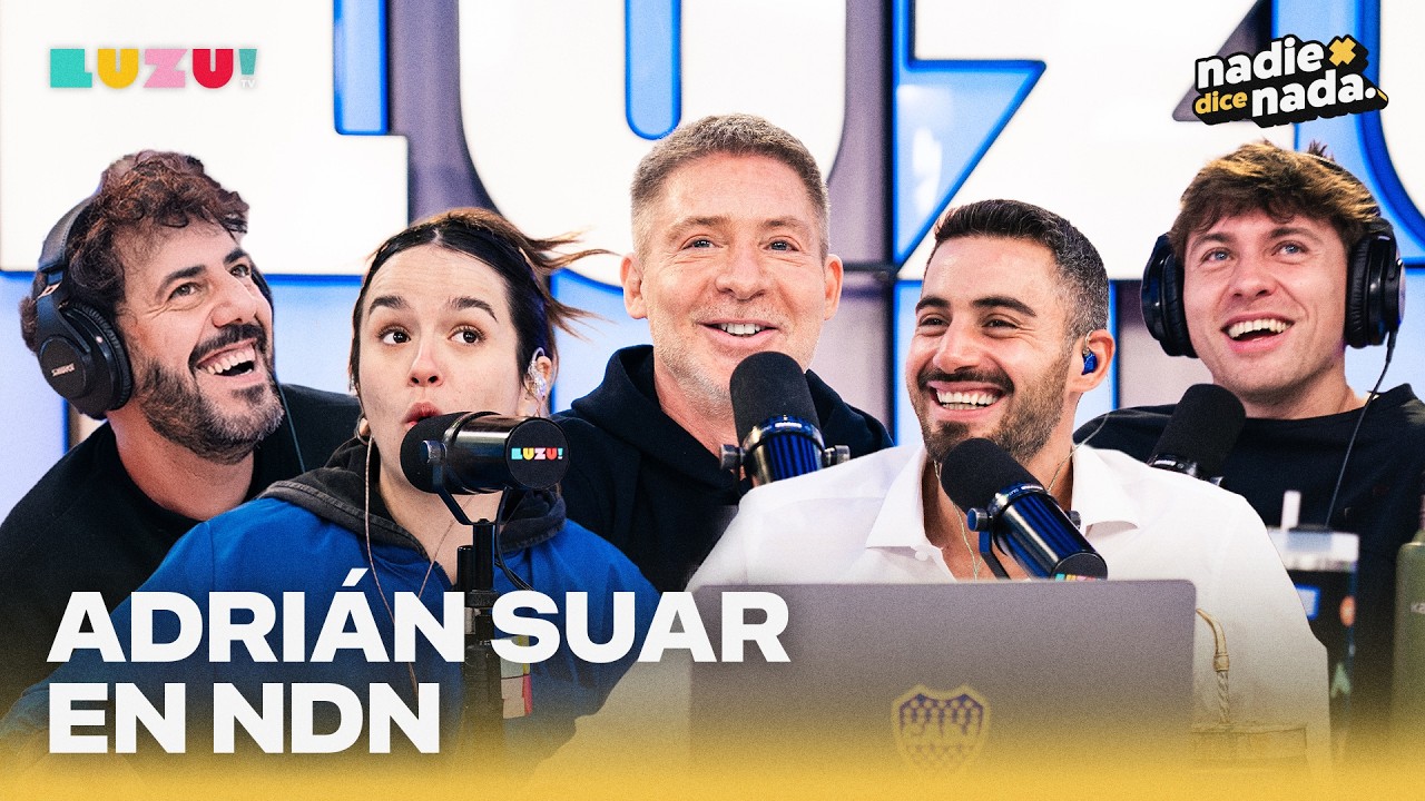 #NADIEDICENADA | ADRIÁN SUAR CUENTA LOS SECRETOS DE SUS ÉXITOS Y ¿NICO APRENDE INGLÉS BRITÁNICO?