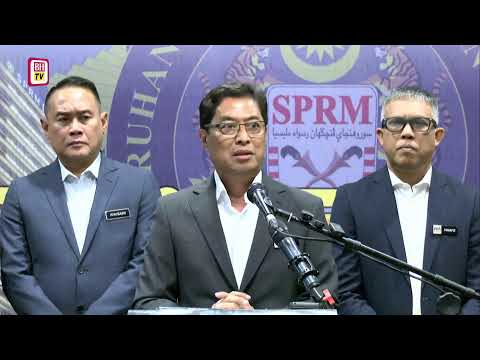 [LANGSUNG] Sidang media  Suruhanjaya Pencegahan Rasuah Malaysia (SPRM)