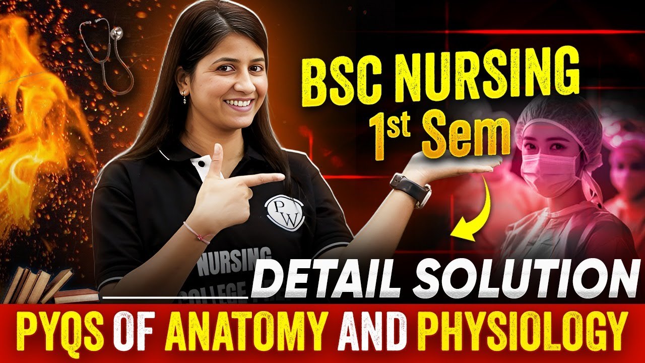 Anatomy and Physiology Important Questions & 2025 Paper Solution | B.Sc Nursing 1st Sem