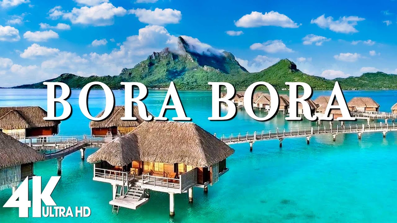 4K Ultra HD: Flying Over Bora Bora 🌴