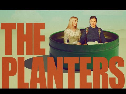 The Planters - Official Trailer 🎬