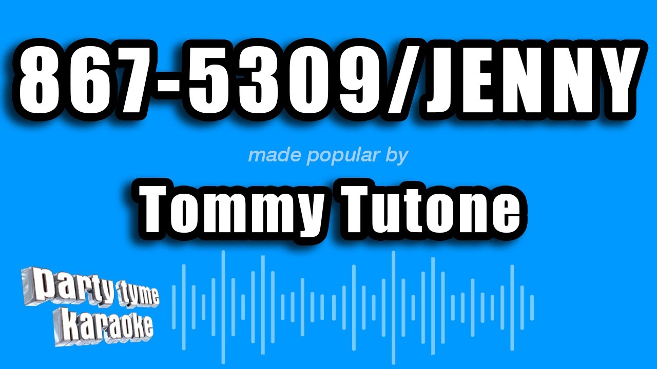 Tommy Tutone's 867-5309/Jenny Karaoke 🎤