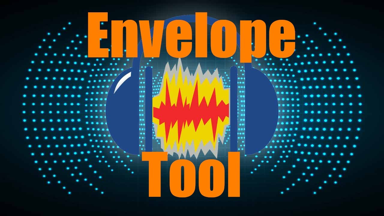 Master the Envelope Tool in Audacity for Perfect Audio Control 🎛️