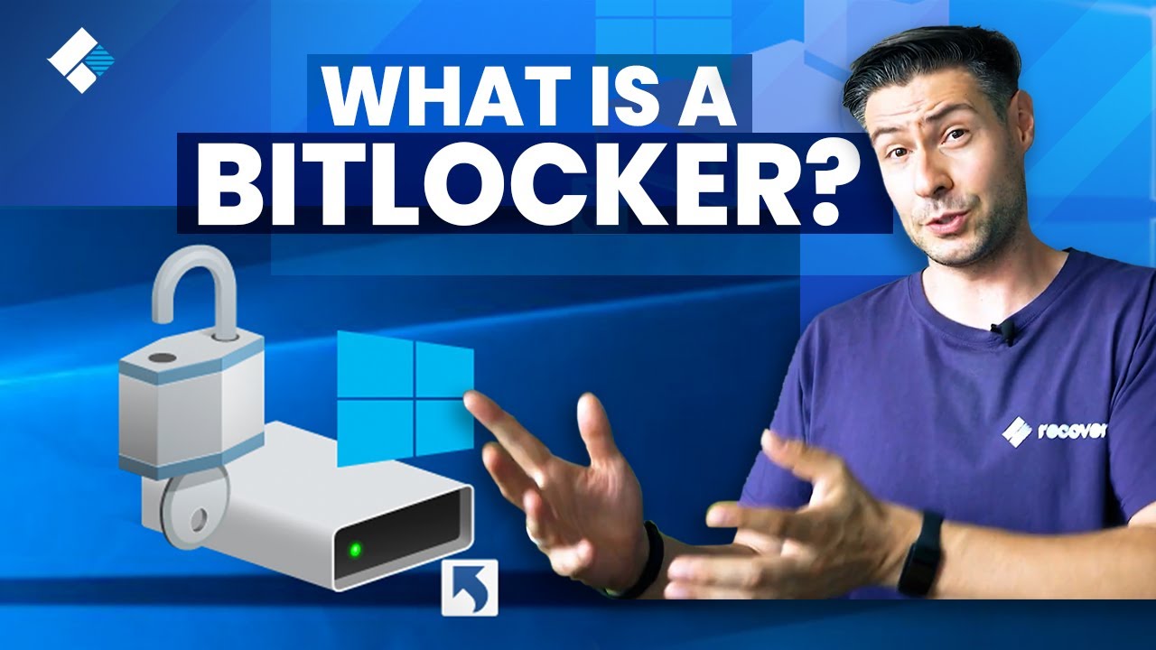 Comprehensive Overview of BitLocker