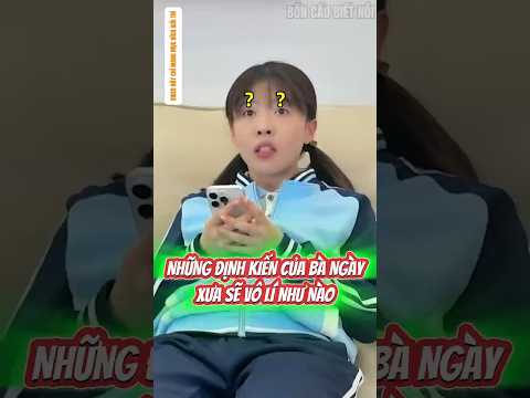 Tiểu Vũ Hề Hước Phần 176: Genz Làm Mẹ Tập 77 - Những Định Kiến Của Bà Ngày Xưa Sẽ Vô Lí Như Thế Nào?