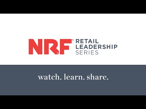 NRF Retail Leadership Series CEO Insights