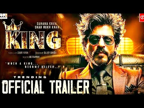 KING - Hindi Trailer | Shah Rukh Khan | Suhana Khan | Abhishek Bachchan, Sujay Ghosh, New 2025 ..