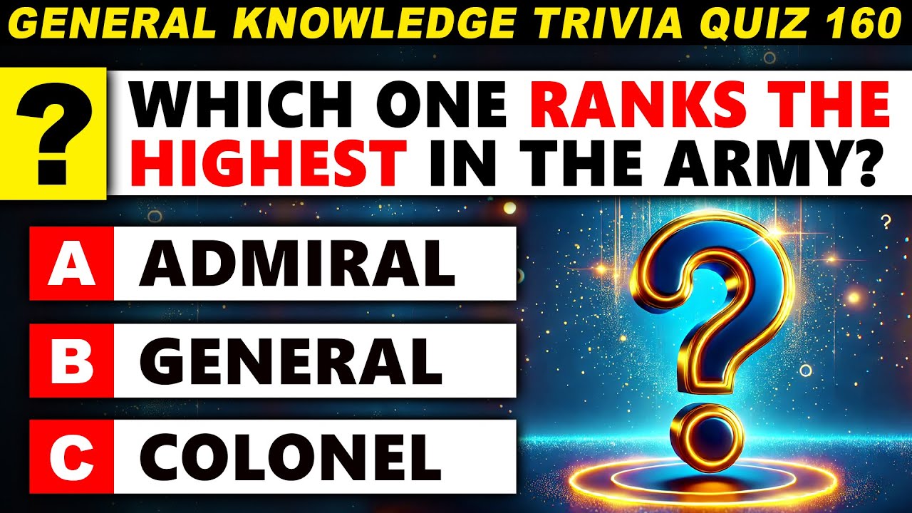 Ultimate General Knowledge Trivia Quiz - Round 160